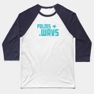 Palms and Wavs Logo Tee 2 - Big Teal Baseball T-Shirt